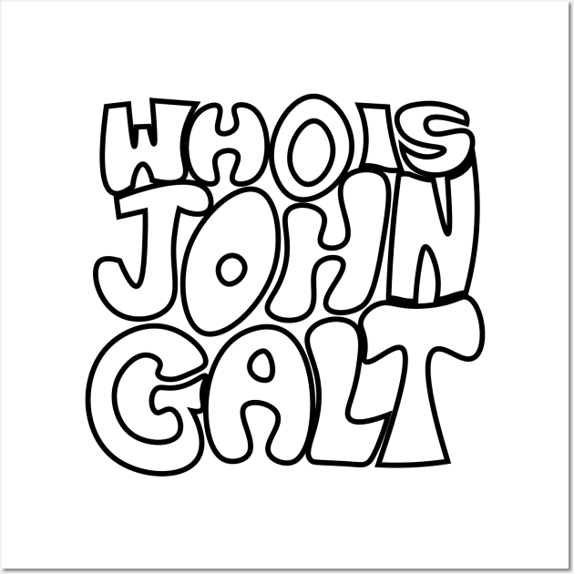 Who is John Galt? Wall Art by Classical